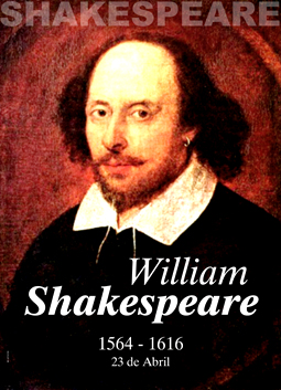 William Shakespeare [1564 - 1616]